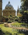 Inklings of Oxford C S Lewis J R R Tolkien & Their Friends