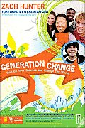 Generation Change Roll Up Your Sleeves & Change the World
