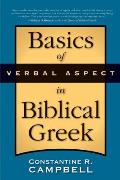 Basics of Verbal Aspect in Biblical Greek