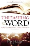 Unleashing the Word: Rediscovering the Public Reading of Scripture [With DVD] [With DVD]