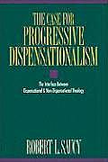 The Case for Progressive Dispensationalism: The Interface Between Dispensational & Non-Dispensational Theology