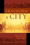 To Transform A City Whole Church Whole Gospel Whole City