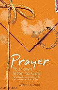 Prayer Your Own Letter to God A Practical Prayer Guide Inspired by the Major Motion Picture Letters to God
