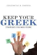 Keep Your Greek Strategies for Busy People