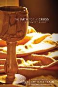 Path to the Cross Discovery Guide Five Faith Lessons