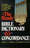 Handy Bible Dictionary & Concordance