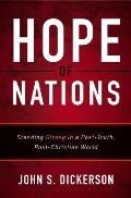 Hope of Nations: Standing Strong in a Post-Truth, Post-Christian World