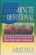 The Five-Minute Devotional: Meditations for the Busy Woman