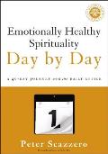 Emotionally Healthy Spirituality Day by Day A 40 Day Journey with the Daily Office