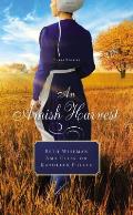 Amish Harvest Three Stories
