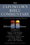 Expositors Bible Commentary Volume 11 Ephesians Philippians Colossians 1 2 Thessalonians 1 2 Timothy Titus Philemon