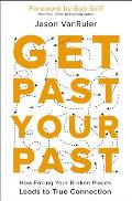 Get Past Your Past