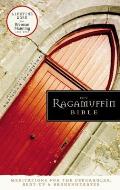 Bible NIV Ragamuffin Bible Meditations for the Bedraggled Beat Up & Brokenhearted New International Version