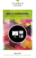 Multi-Careering, Paperback (Frames Series): Do Work That Matters at Every Stage of Your Journey