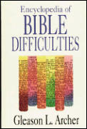 Encyclopedia Of Bible Difficulties