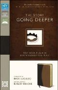 Story Going Deeper NIV Find Your Place in Gods Redemptive Plan