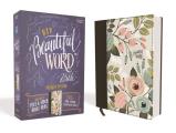 NIV Beautiful Word Bible Updated Edition Peel Stick Bible Tabs Cloth over Board Floral Red Letter Comfort Print 600+ Full Color Illustrated Verses