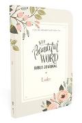Niv, Beautiful Word Bible Journal, Luke, Paperback, Comfort Print