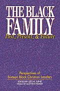 Black Family Past Present & Future