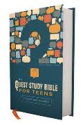 Niv, Quest Study Bible for Teens, Hardcover, Navy, Comfort Print: The Question and Answer Bible