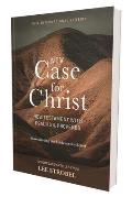 NIV Case for Christ New Testament with Psalms & Proverbs Pocket Sized Paperback Comfort Print Investigating the Evidence for Belief
