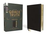 Nasb, the Grace and Truth Study Bible (Trustworthy and Practical Insights), Large Print, European Bonded Leather, Black, Red Letter, 1995 Text, Comfor