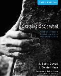 Grasping Gods Word A Hands On Approach to Reading Interpreting & Applying the Bible