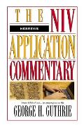 Hebrews The Niv Application Commentary