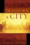 To Transform a City: Whole Church, Whole Gospel, Whole City