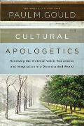 Cultural Apologetics Renewing the Christian Voice Conscience & Imagination in a Disenchanted World
