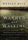Washed & Waiting Reflections On Christian Faithfulness & Homosexuality
