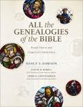 All the Genealogies of the Bible Visual Charts & Exegetical Commentary