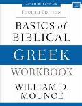 Basics Of Biblical Greek Workbook Fourth Edition