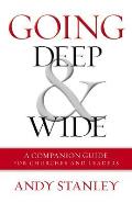 Going Deep and Wide: A Companion Guide for Churches and Leaders