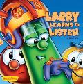 Larry Learns to Listen