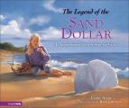 Legend of the Sand Dollar An Inspirational Story of Hope for Easter