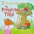 Berenstain Bears & the Forgiving Tree