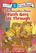 Berenstain Bears Faith Gets Us Through