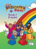 Beginners Bible Book of Prayers