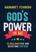 God's Power in Me: 52 Declarations and Devotions for Kids
