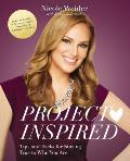 Project Inspired Tips & Tricks for Staying True to Who You Are