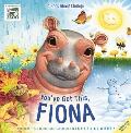You've Got This, Fiona: A Book about Change