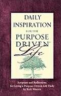 Daily Inspiration for the Purpose Drivenr Life Padded Deluxe Scripture & Reflections for Living a Purpose Driven Life Daily