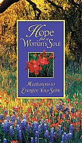 Hope for a Womans Soul Meditations to Energize Your Spirit