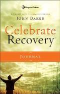 Celebrate Recovery Journal A Purpose Driven Recovery Resource