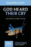 God Heard Their Cry Discovery Guide: Finding Freedom in the Midst of Life's Trials 8