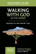 Walking with God in the Desert Discovery Guide: Experiencing Living Water When Life Is Tough 12