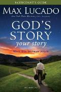 Gods Story Your Story Participants Guide When His Becomes Yours