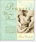 Prayers From A Moms Heart