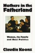Mothers In The Fatherland Women The Fami